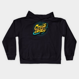 CREATE & STRIKE Kids Hoodie